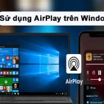 AirPlay iPhone lên laptop Windows
