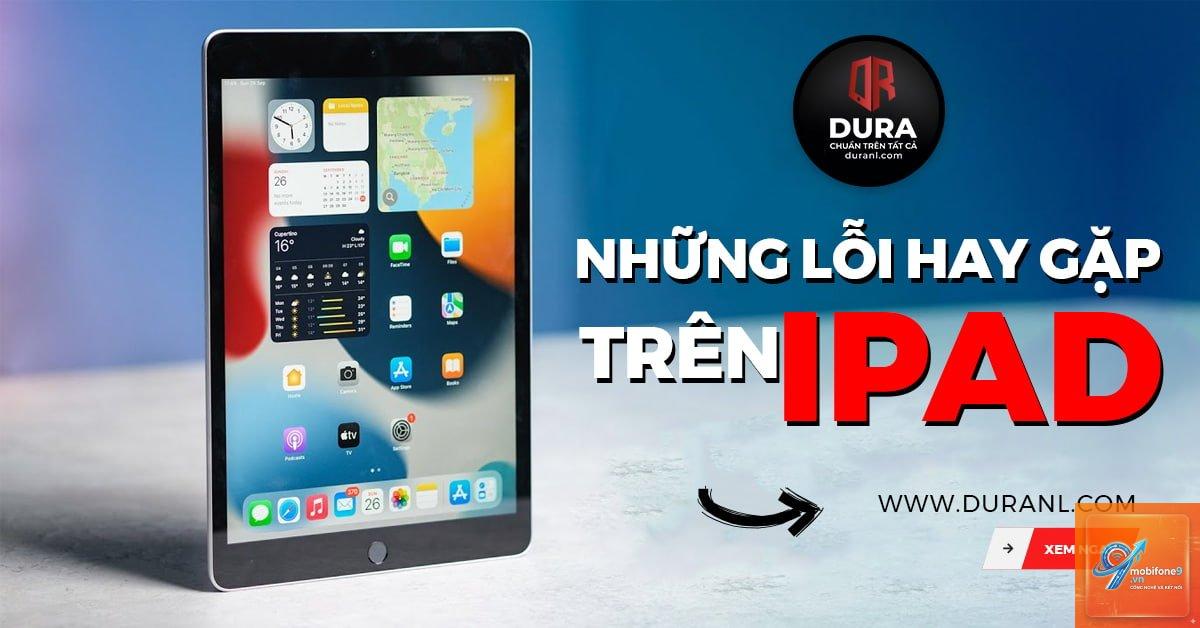 Các lỗi thường gặp trên iPad - Hình 3
