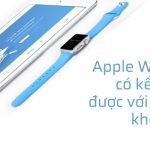 Cách kết nối Apple Watch với iPad