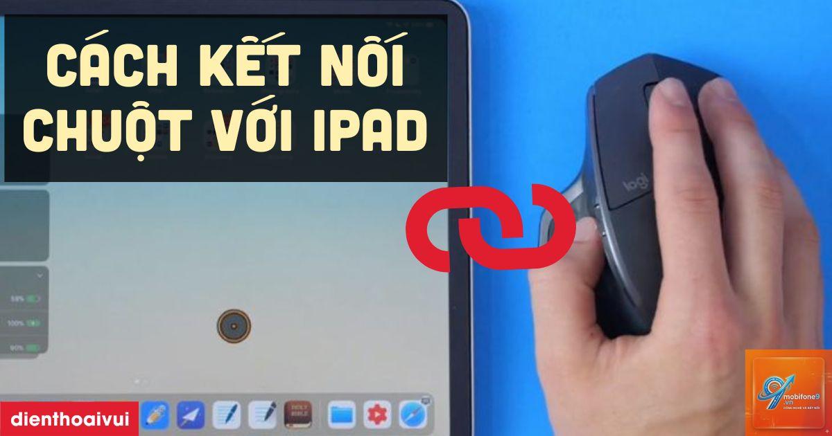 Cách kết nối chuột gaming với iPad - Hình 5