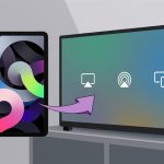 Hướng dẫn chi tiết cách kết nối iPad với TV nhanh chóng và hiệu quả nhất Cách kết nối iPad với TV
