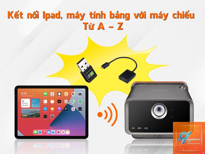 Cách kết nối iPad với máy chiếu - Hình 4