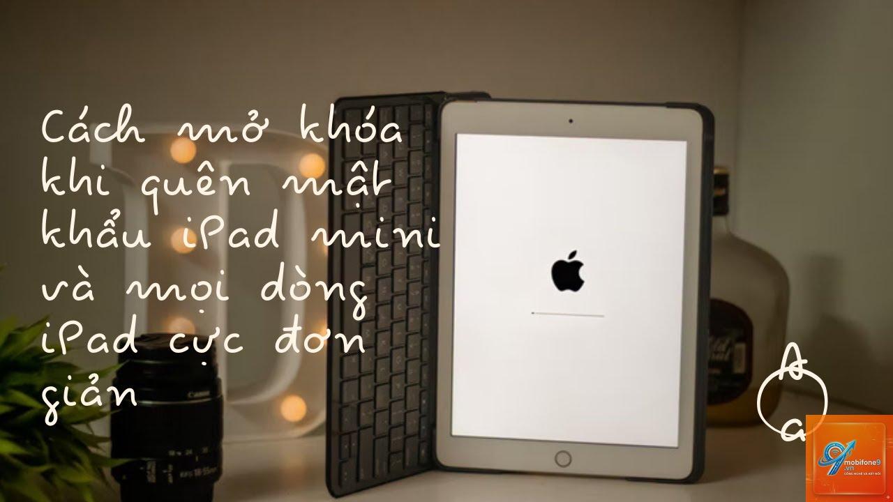 Cách mở khóa iPad khi quên mật khẩu - Hình 3
