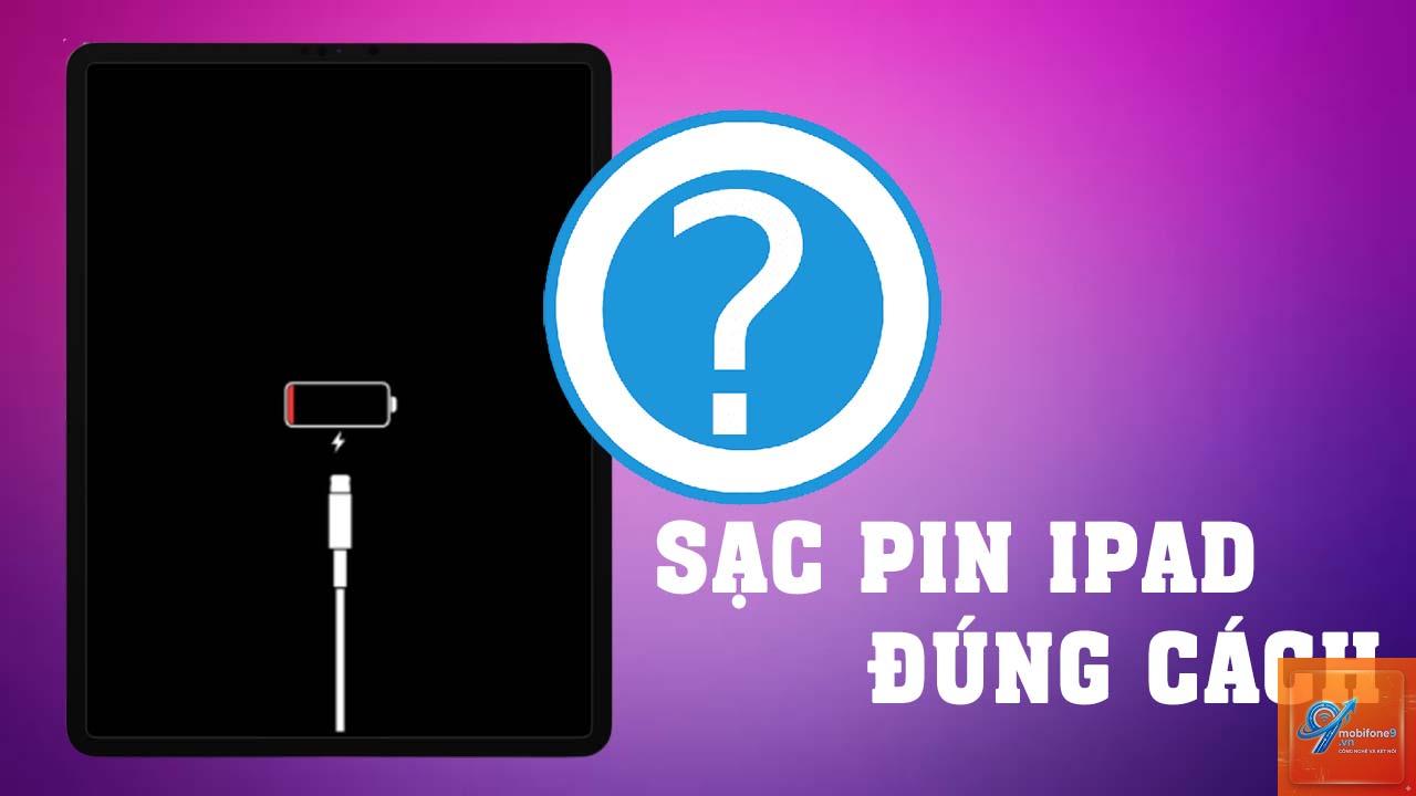 Cách sạc iPad đúng cách - Hình 4