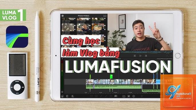 Cách sử dụng LumaFusion trên iPad - Hình 1