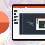 Cách sử dụng PowerPoint trên iPad