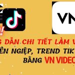 Cách sử dụng VN Video Editor trên iPad