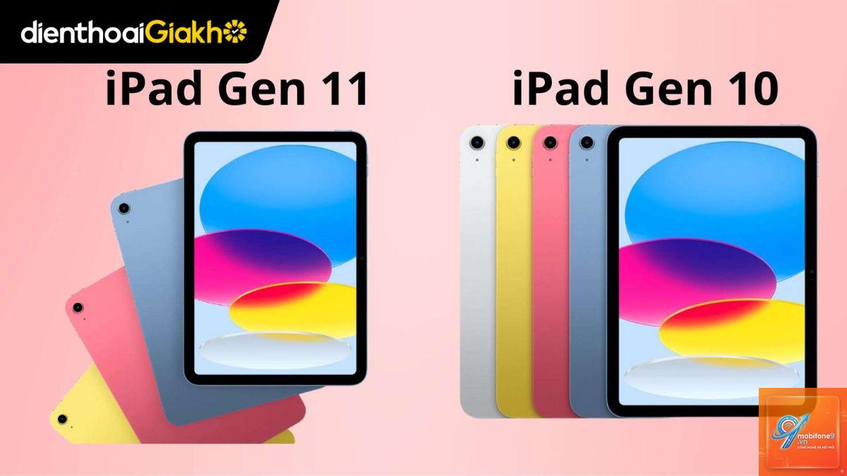 So sánh iPad Gen 10 và Gen 11 - Hình 5