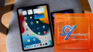 So sánh iPad Mini và iPad Pro