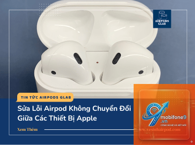 airpods không chuyển đổi thiết bị - Hình 3