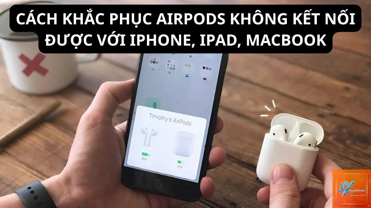 airpods không kết nối với iphone - Hình 5