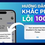 App Store bị khóa tài khoản: Nguyên nhân, cách mở khóa và phòng tránh hiệu quả app store bị khóa tài khoản