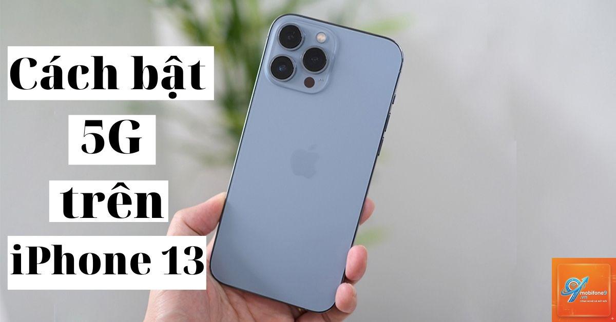 bật 5G trên iPhone 13 - Hình 3