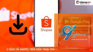 cách cài shopee trên iphone