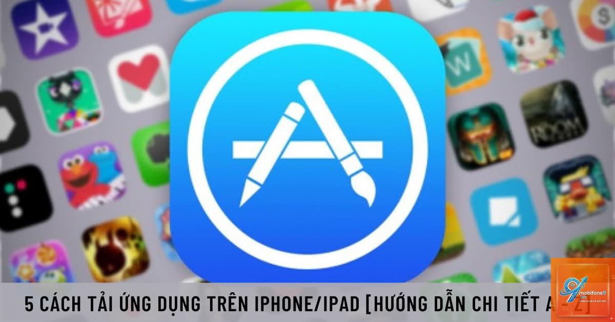 cách cài ứng dụng trên iPhone - Hình 5