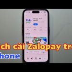 Cách cài ZaloPay trên iPhone chi tiết và nhanh chóng cho người mới bắt đầu cách cài zalopay trên iphone