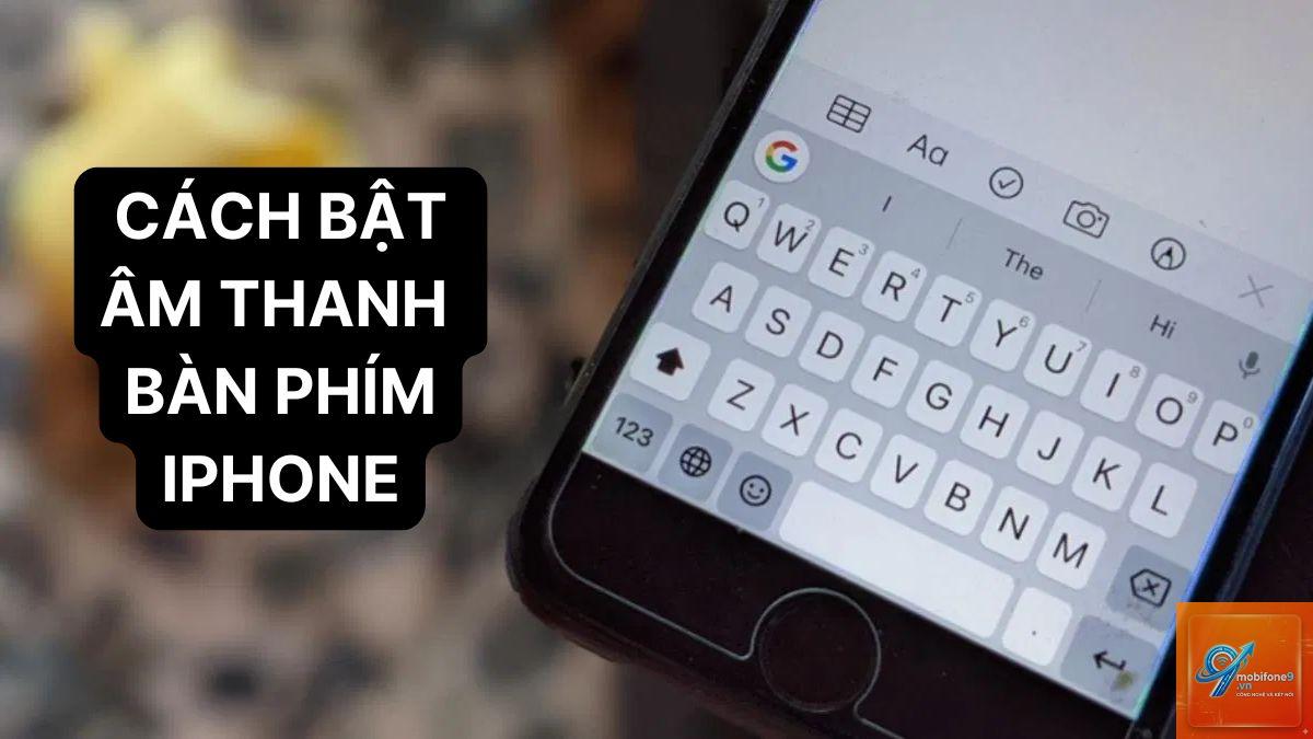 cách chỉnh âm thanh bàn phím iphone - Hình 5