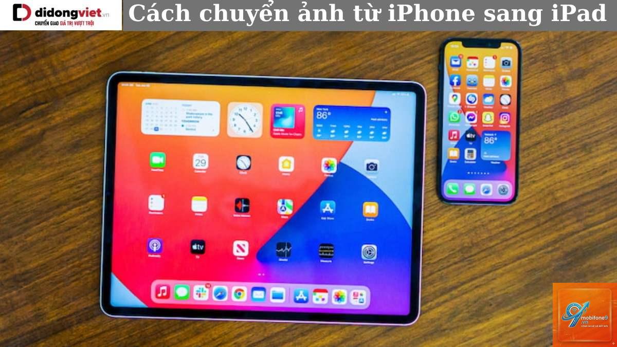 cách chuyển ảnh từ iphone sang ipad - Hình 1