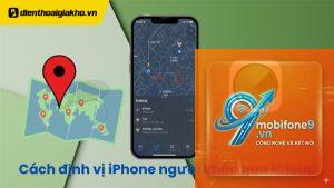 cách định vị iphone bằng icloud
