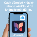 Cách đồng bộ Journal iCloud: Hướng dẫn chi tiết từ A đến Z cho người dùng Apple cách đồng bộ journal icloud
