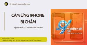 cách khắc phục iphone cảm ứng chậm