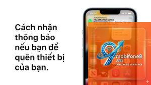 cách nhận thông báo bỏ quên thiết bị