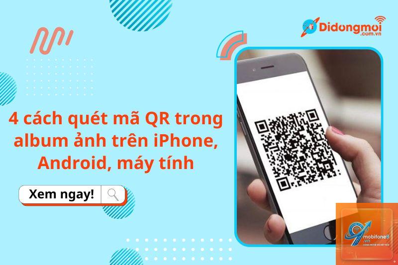 cách quét qr từ ảnh iphone - Hình 5