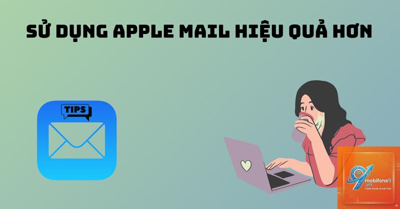 cách sử dụng apple mail - Hình 5