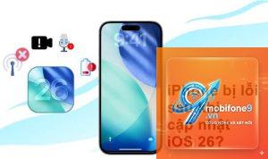 cách sửa iPhone lỗi sau khi cập nhật iOS