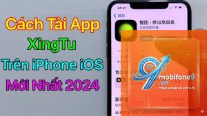 cách tải Xingtu trên iPhone