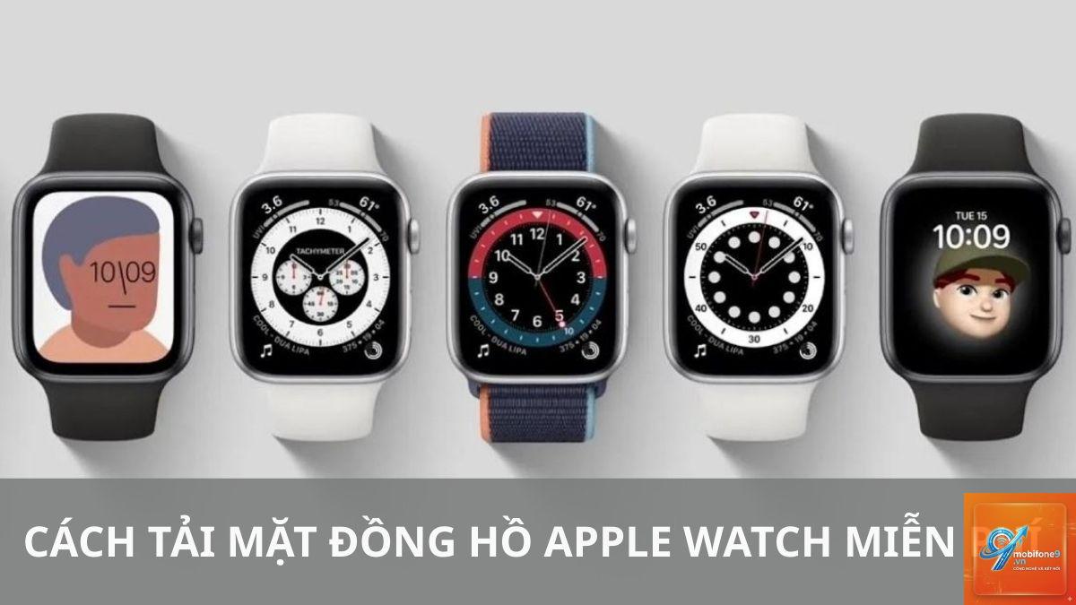 cách tải mặt đồng hồ apple watch - Hình 5