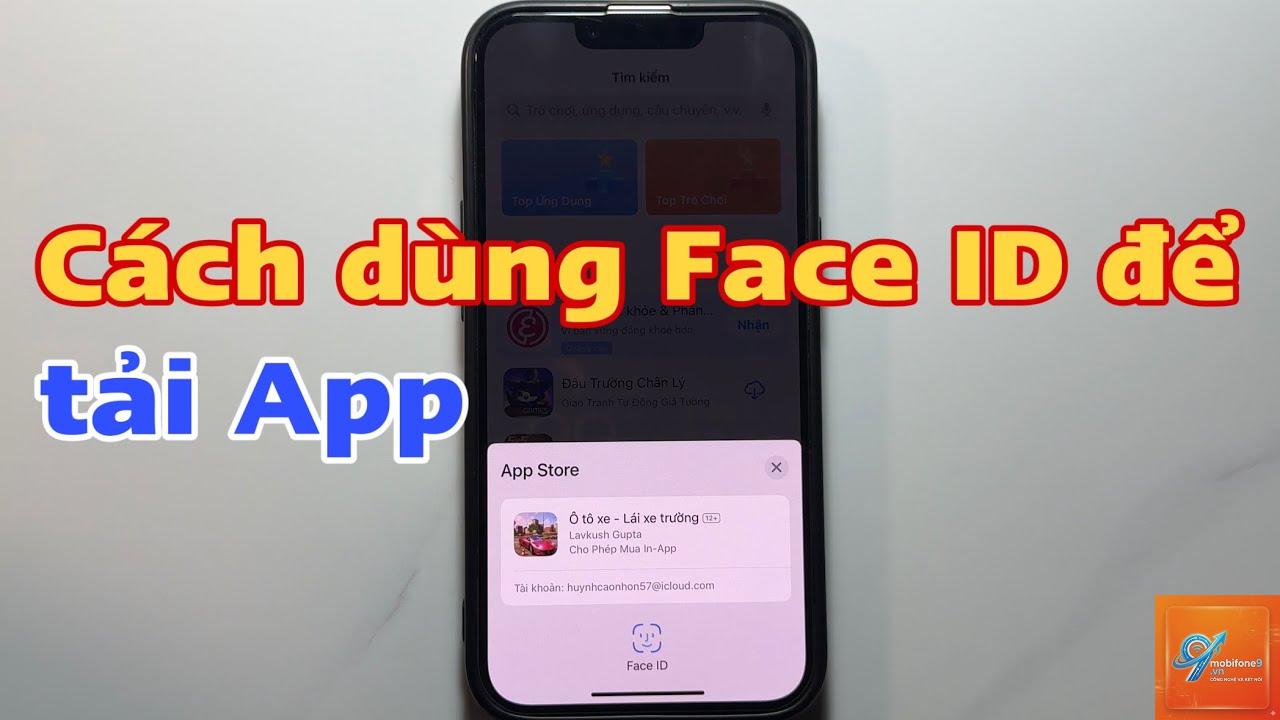 cách tải ứng dụng bằng face id - Hình 2