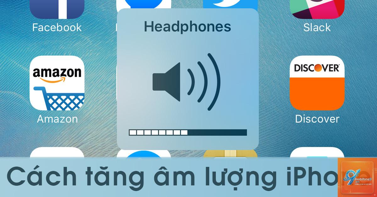 cách tăng âm lượng loa iphone - Hình 3