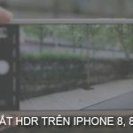 Camera iPhone bị lỗi HDR: Nguyên nhân, dấu hiệu và cách khắc phục triệt để camera iphone bị lỗi hdr