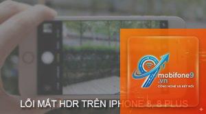 camera iphone bị lỗi hdr