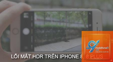 camera iphone bị lỗi hdr - Hình 1