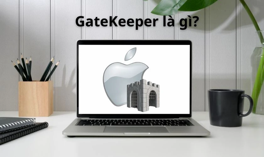gatekeeper là gì - Hình 2