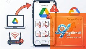 google drive bị lỗi kết nối trên iphone