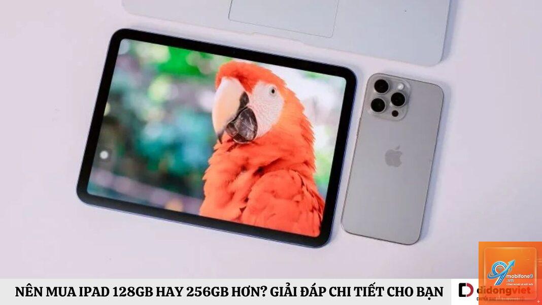 iPad 128GB có đủ dùng không - Hình 1