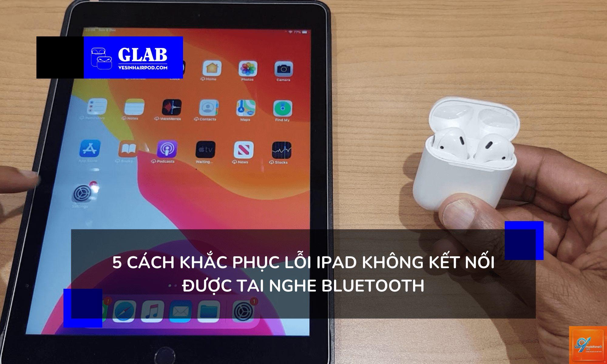 iPad Bluetooth yếu - Hình 1