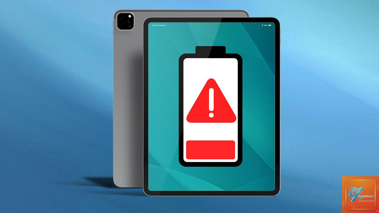 iPad bị tụt pin nhanh - Hình 1