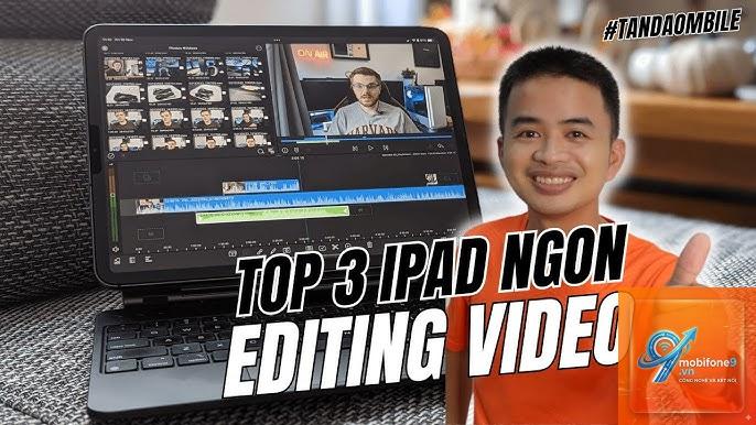 iPad cho videographer - Hình 3