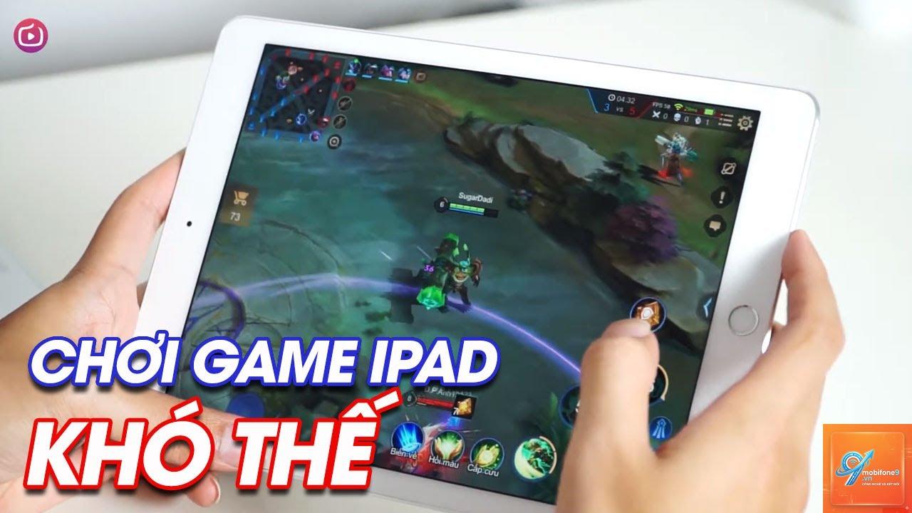 iPad chơi Liên Quân Mobile - Hình 1