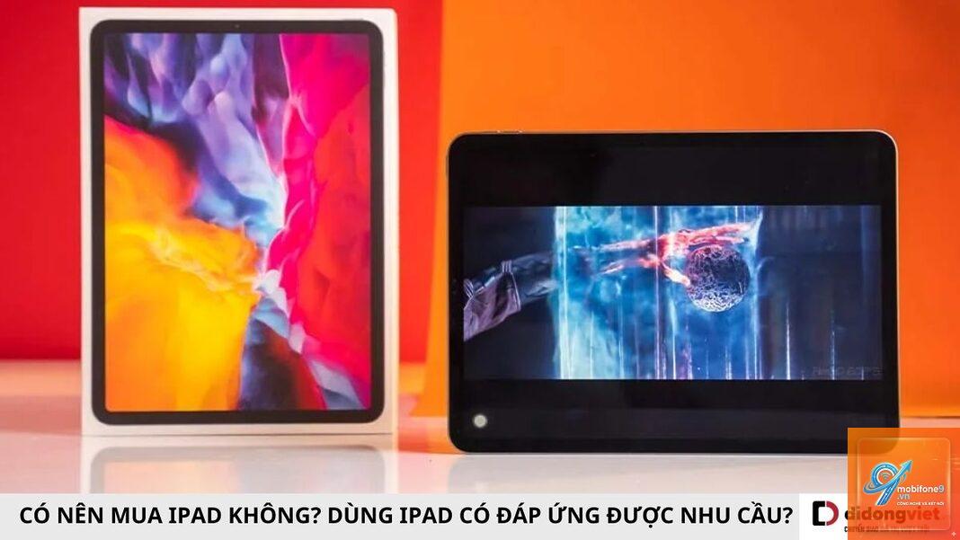 iPad có tốt không - Hình 5