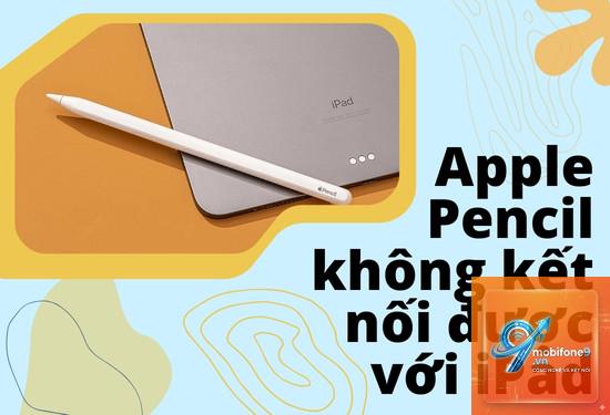 iPad không kết nối Apple Pencil Bluetooth - Hình 1