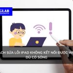 iPad không kết nối WiFi 2.4GHz