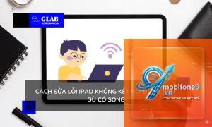 iPad không kết nối WiFi 2.4GHz