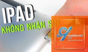 iPad không nhận SIM 4G