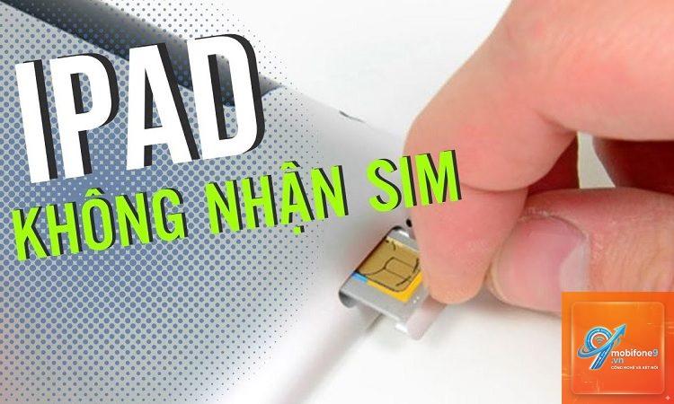 iPad không nhận SIM 4G - Hình 1