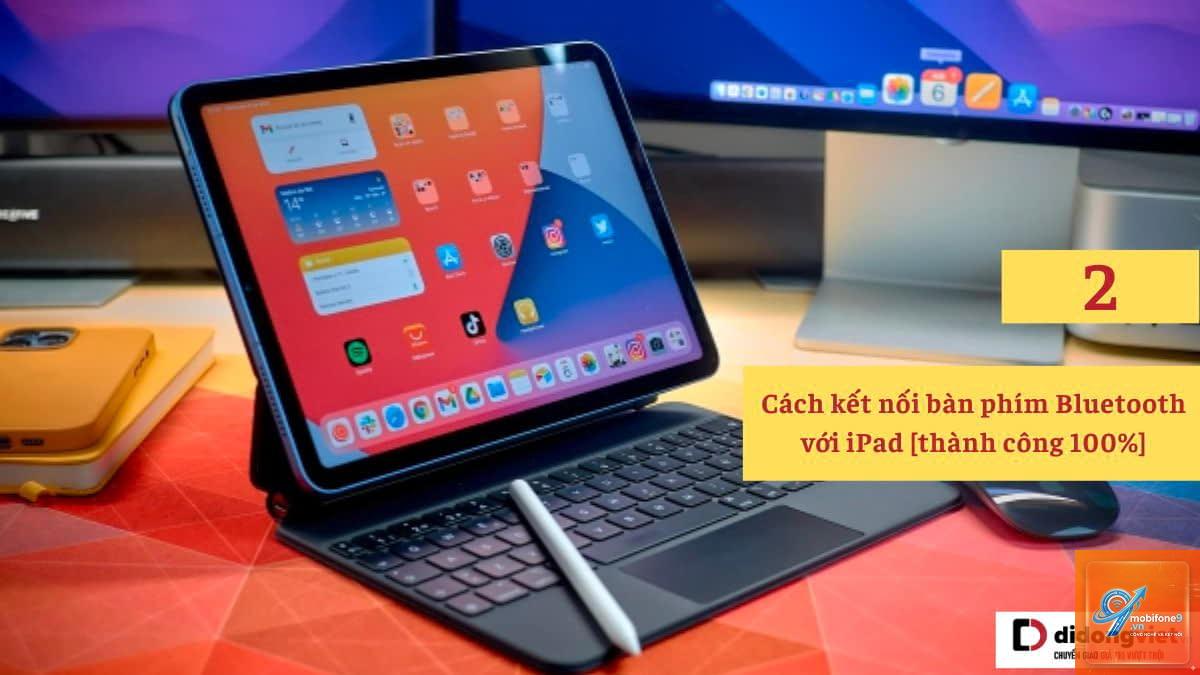 iPad không nhận bàn phím Bluetooth - Hình 3